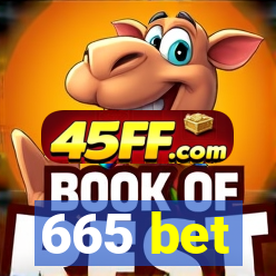 665 bet